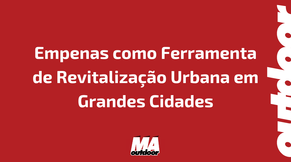 Empenas como Ferramenta de Revitalização Urbana em Grandes Cidades