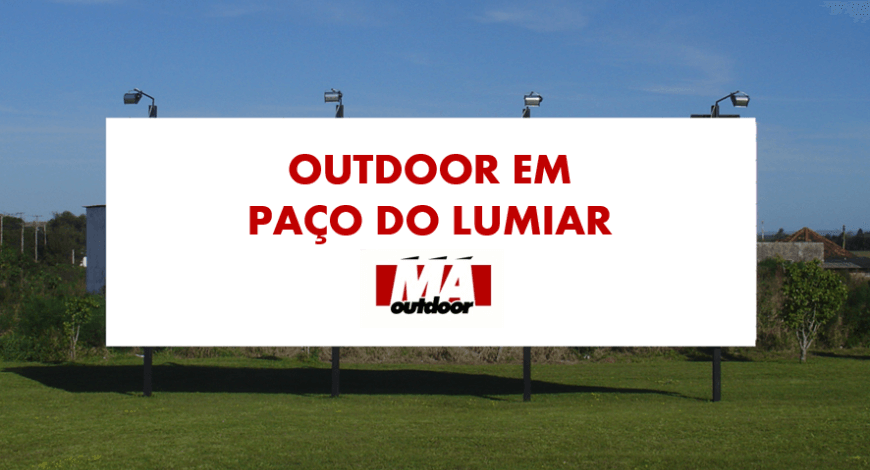 Como anunciar outdoor em Paço do Lumiar?